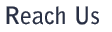 Reach Us